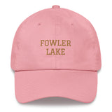 Fowler Lake | Embroidered Baseball Hat | 8 Colors