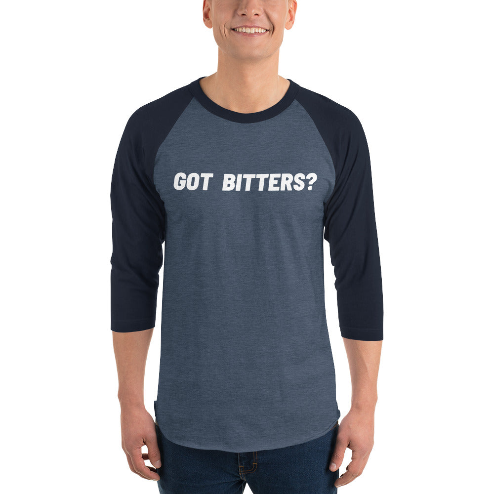 Got Bitters? 3/4 sleeve raglan shirt