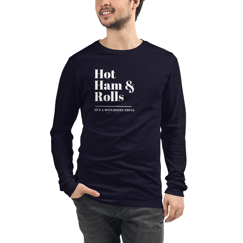 Ham & Rolls | Unisex Long Sleeve Tee | 5 Colors